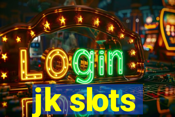 jk slots